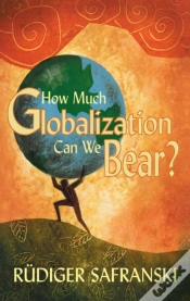 Capa do artigo How Much Globalization Can We Bear?