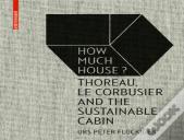 How Much House?
