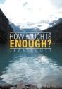 How Much Is Enough? - Preview