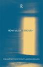 How Much Is Enough? - Preview