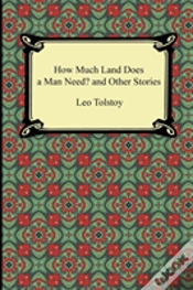 Capa do artigo How Much Land Does A Man Need? And Other Stories