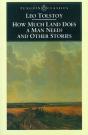 How Much Land Does A Man Need? & Other Stories - Preview
