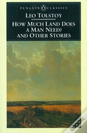 Capa do artigo How Much Land Does A Man Need? & Other Stories