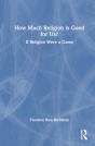 How Much Religion Is Good For Us? - Preview