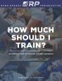 How Much Should I Train? - Preview