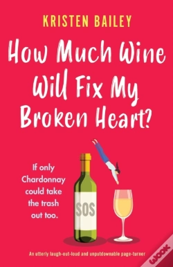 Capa do artigo How Much Wine Will Fix My Broken Heart?