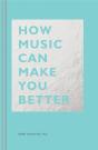 How Music Can Make You Better - Preview