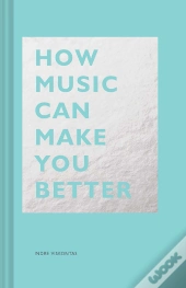 How Music Can Make You Better