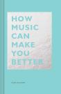How Music Can Make You Better - Preview