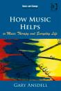 How Music Helps In Music Therapy And Everyday Life - Preview