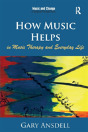 How Music Helps In Music Therapy And Everyday Life - Preview