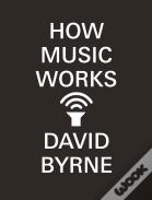 How Music Works