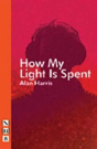 How My Light Is Spent - Preview