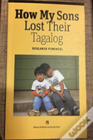 How My Sons Lost Their Tagalog