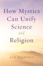 How Mystics Can Unify Science And Religion - Preview
