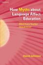 How Myths About Language Affect Education - Preview