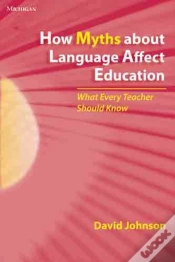 Capa do artigo How Myths About Language Affect Education