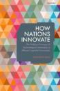 How Nations Innovate - Preview