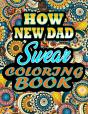 How New Dad Swear Coloring Book - Preview