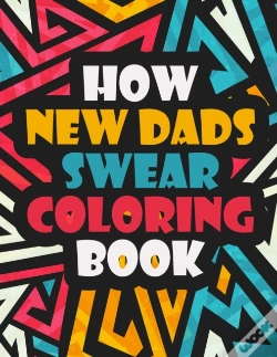Capa do artigo How New Dads Swear Coloring Book