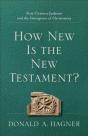 How New Is The New Testament? - Preview