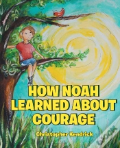 Capa do artigo How Noah Learned About Courage
