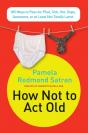 How Not To Act Old - Preview