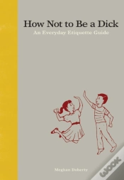 Capa do artigo How Not To Be A Dick
