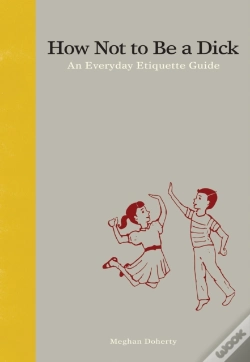 Capa do artigo How Not To Be A Dick