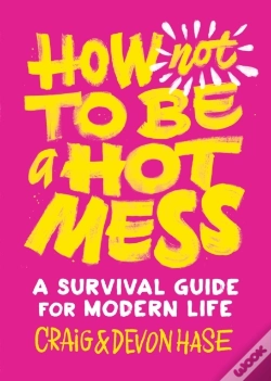 Capa do artigo How Not To Be A Hot Mess