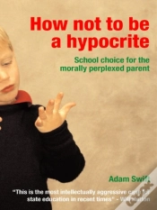 Capa do artigo How Not To Be A Hypocrite