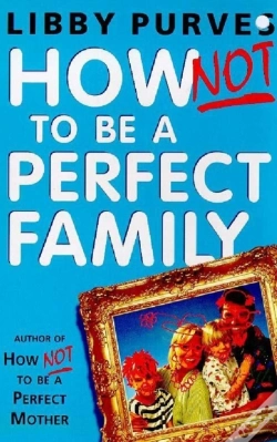 Capa do artigo How Not To Be A Perfect Family