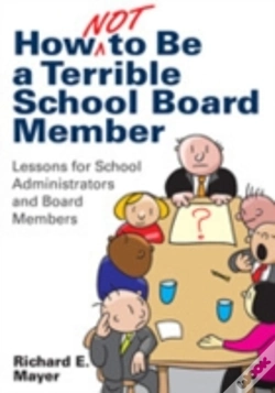 Capa do artigo How Not To Be A Terrible School Board Member