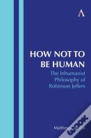 How Not To Be Human