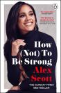 How (Not) To Be Strong - Preview
