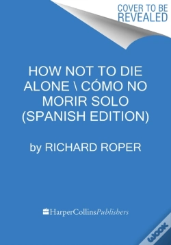 Capa do artigo How Not To Die Alone Spa