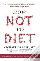 How Not To Diet