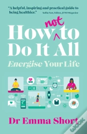 Capa do artigo How (Not) To Do It All