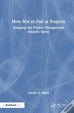 Capa do artigo How Not To Fail At Projects