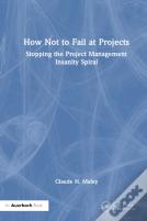 How Not To Fail At Projects