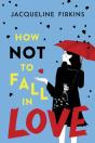 How Not To Fall In Love - Preview