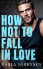 How Not To Fall In Love - Preview