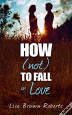 Capa do artigo How (Not) To Fall In Love