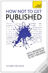 How Not To Get Published