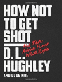 How Not To Get Shot - Preview