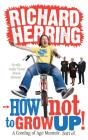 How Not To Grow Up - Preview