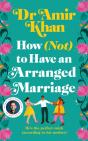 How (Not) To Have An Arranged Marriage - Preview