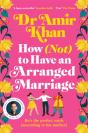 How (Not) To Have An Arranged Marriage - Preview