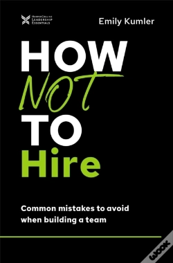 Capa do artigo How Not To Hire