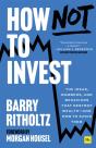 How Not To Invest - Preview